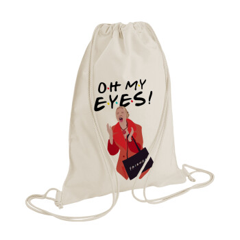 Friends,. oh my eyes Phoebe, Backpack bag GYMBAG natural (28x40cm)