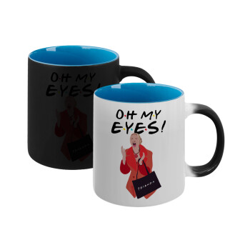 Friends,. oh my eyes Phoebe, Κούπα Μαγική εσωτερικό μπλε, κεραμική 330ml που αλλάζει χρώμα με το ζεστό ρόφημα