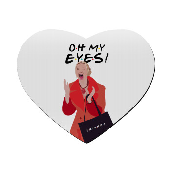 Friends,. oh my eyes Phoebe, Mousepad heart 23x20cm
