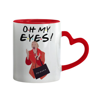 Friends,. oh my eyes Phoebe, Mug heart red handle, ceramic, 330ml