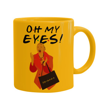 Friends,. oh my eyes Phoebe, Κούπα, κεραμική κίτρινη, 330ml