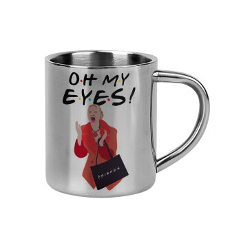 Friends,. oh my eyes Phoebe, Mug Stainless steel double wall 300ml
