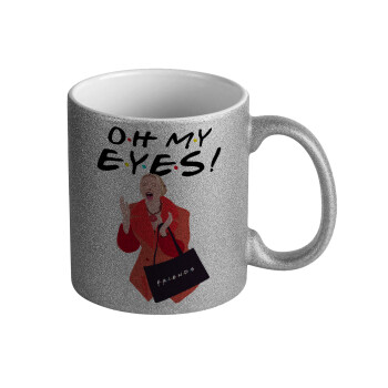 Friends,. oh my eyes Phoebe, Κούπα Ασημένια Glitter που γυαλίζει, κεραμική, 330ml