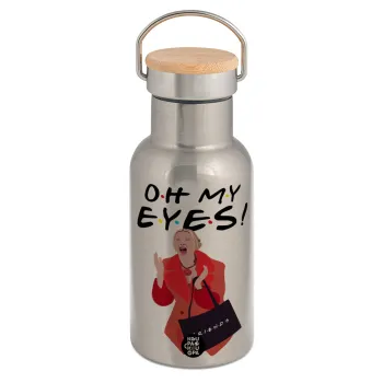 Friends,. oh my eyes Phoebe, Stainless steel metallic thermos flask, silver with a bamboo lid, double-walled, 350ml.