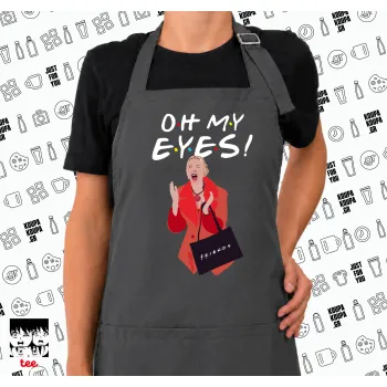 Friends,. oh my eyes Phoebe, Ποδιά μακριά Σεφ ολόσωμη με τσέπες GREY (ΕΝΗΛΙΚΩΝ)