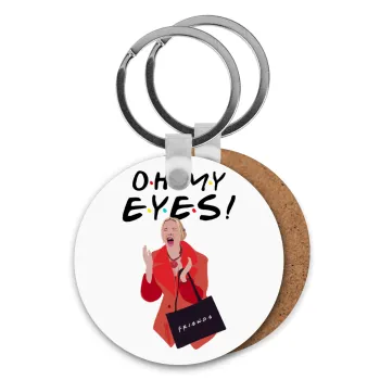 Friends,. oh my eyes Phoebe, Μπρελόκ Ξύλινο στρογγυλό MDF Φ5cm