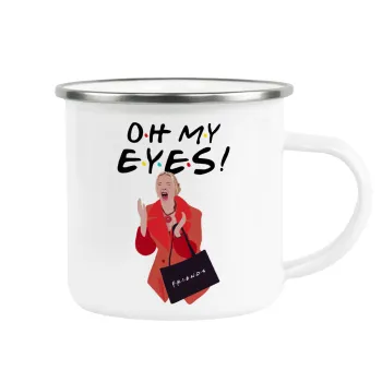 Friends,. oh my eyes Phoebe, Κούπα Μεταλλική εμαγιέ λευκη 360ml