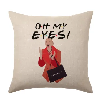 oh my eyes Phoebe, Μαξιλάρι καναπέ ΛΙΝΟ 40x40cm περιέχεται το  γέμισμα