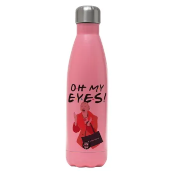 Friends,. oh my eyes Phoebe, Metal mug thermos Pink Mat (Stainless steel), double wall, 500ml