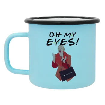 Friends,. oh my eyes Phoebe, Κούπα Μεταλλική εμαγιέ ΜΑΤ σιέλ 360ml