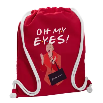 Friends,. oh my eyes Phoebe, Τσάντα πλάτης πουγκί GYMBAG Κόκκινη, με τσέπη (40x48cm) & χονδρά κορδόνια
