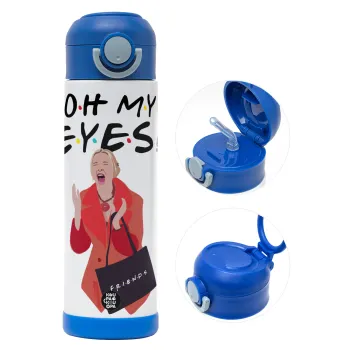 Friends,. oh my eyes Phoebe, Παιδικό παγούρι θερμό, ανοξείδωτο, με καλαμάκι ασφαλείας, ΜΠΛΕ (500ml)