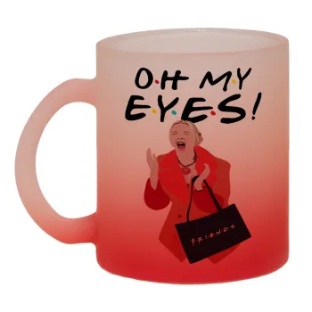 Friends,. oh my eyes Phoebe, Κούπα γυάλινη δίχρωμη με βάση το κόκκινο ματ, 330ml