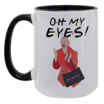 Friends,. oh my eyes Phoebe, Κούπα Mega 15oz, κεραμική Μαύρη, 450ml