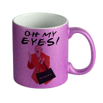 Friends,. oh my eyes Phoebe, Κούπα Μωβ Glitter που γυαλίζει, κεραμική, 330ml