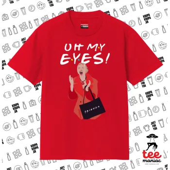 Friends,. oh my eyes Phoebe, Κλασικό T-Shirt, διπλής ραφής, χωρίς πλευρικές ραφές ΚΟΚΚΙΝΟ από 100% βαμβάκι. Vegan & OEKO-TEX πιστοποιημένο.