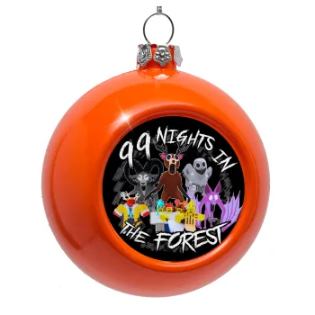 Roblox 99 nights in the forest, Στολίδι Χριστουγεννιάτικη μπάλα δένδρου Πορτοκαλί 8cm