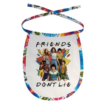 Friends Dont Lie, Stranger Things, Σαλιάρα μωρού αλέκιαστη με κορδόνι Χρωματιστή