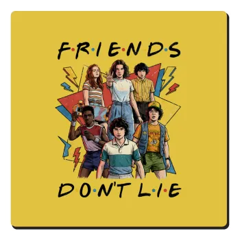Friends Dont Lie, Stranger Things, Τετράγωνο μαγνητάκι ξύλινο 6x6cm
