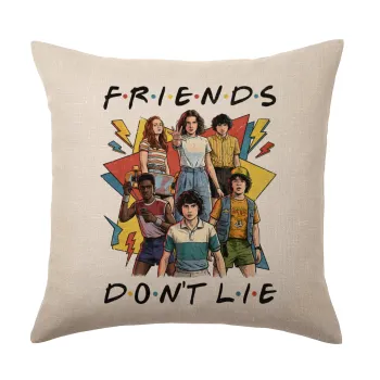 Friends Dont Lie, Stranger Things, Μαξιλάρι καναπέ ΛΙΝΟ 40x40cm περιέχεται το  γέμισμα