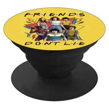 Friends Dont Lie, Stranger Things, Phone Holders Stand  Black Hand-held Mobile Phone Holder