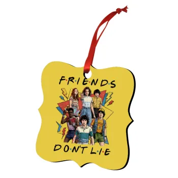Friends Dont Lie, Stranger Things, Christmas ornament polygon wooden 7.5cm