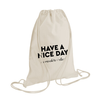 Have a nice day somewhere else, Τσάντα πλάτης πουγκί GYMBAG natural (28x40cm)