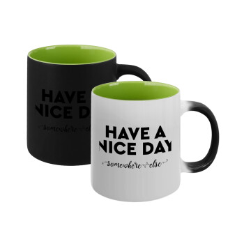 Have a nice day somewhere else, Κούπα Μαγική εσωτερικό πράσινο, κεραμική 330ml που αλλάζει χρώμα με το ζεστό ρόφημα