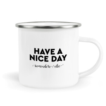 Have a nice day somewhere else, Metallic enamel cup white 360ml