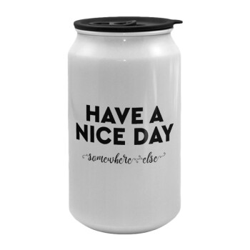 Have a nice day somewhere else, Κούπα ταξιδιού μεταλλική με καπάκι (tin-can) 500ml