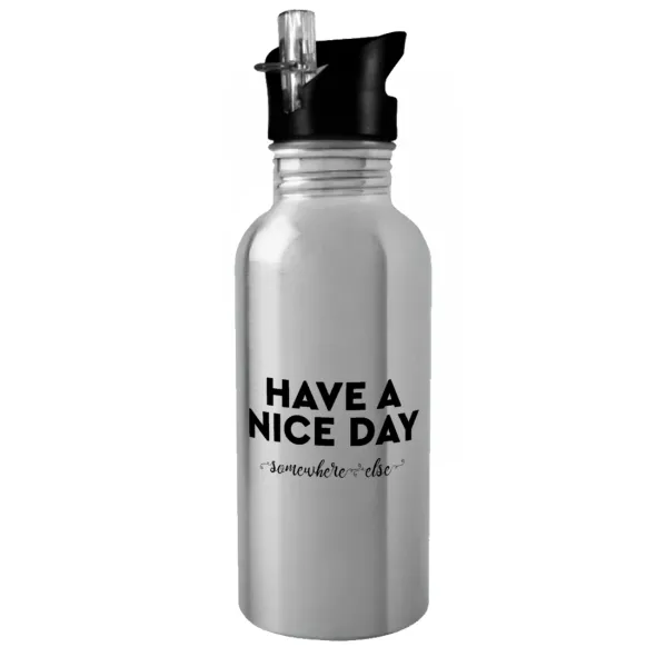 Have a nice day somewhere else — 1
