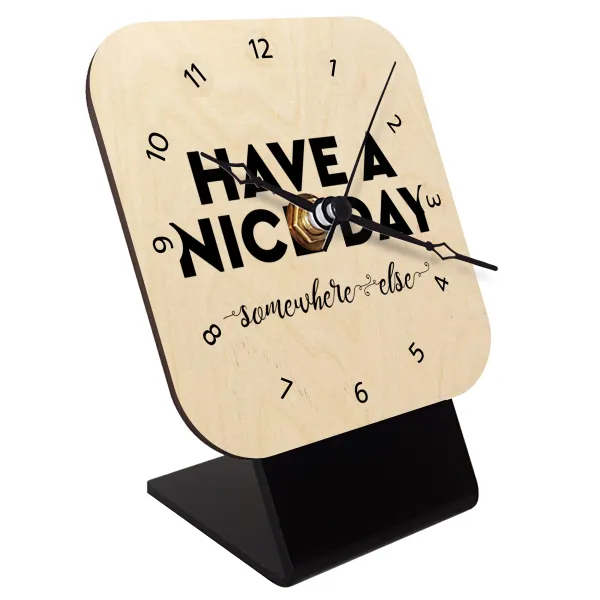 Have a nice day somewhere else — 1