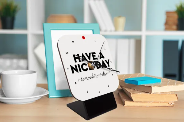 Have a nice day somewhere else — 2