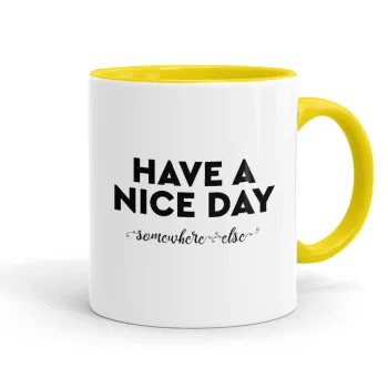 Have a nice day somewhere else, Κούπα χρωματιστή κίτρινη, κεραμική, 330ml