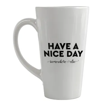 Have a nice day somewhere else, Κούπα κωνική Latte Μεγάλη, κεραμική, 450ml