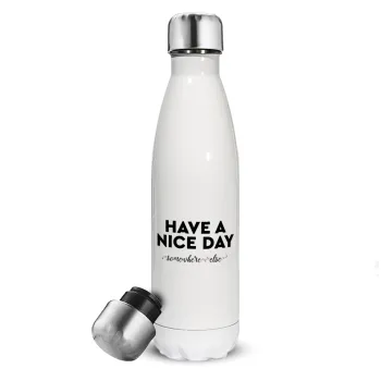 Have a nice day somewhere else, Μεταλλικό παγούρι θερμός Λευκό (Stainless steel), διπλού τοιχώματος, 500ml