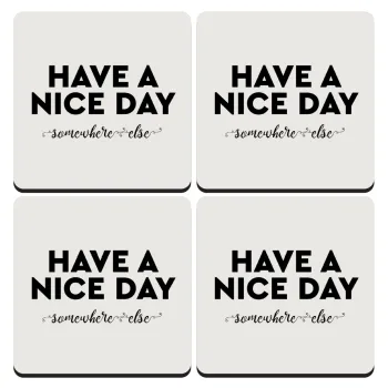 Have a nice day somewhere else, ΣΕΤ 4 Σουβέρ ξύλινα τετράγωνα (9cm)