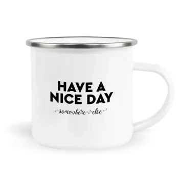 Have a nice day somewhere else, Metallic enamel cup white 360ml