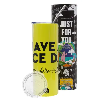 Have a nice day somewhere else, Neon Yellow Travel Tumbler θερμό, μεταλλικό καλαμάκι(Ανωξείδωτο 304 Food grade, BPA free, 600ml)
