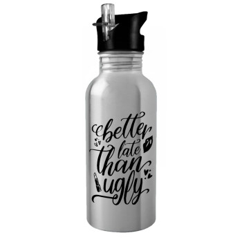 Better late than ugly, Water bottle Silver with straw, stainless steel 600ml