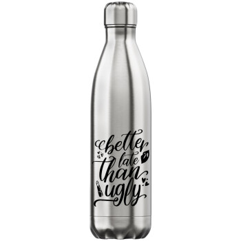 Better late than ugly, Inox (Stainless steel) hot metal mug, double wall, 750ml