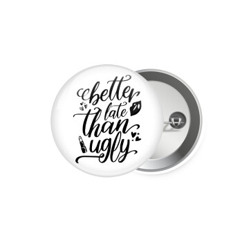 Better late than ugly, Κονκάρδα παραμάνα 5.9cm