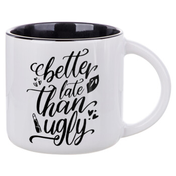 Better late than ugly, Κούπα κεραμική 400ml Λευκή/Μαύρη