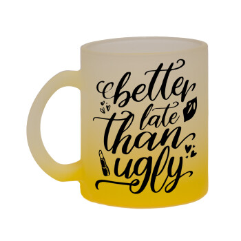 Better late than ugly, Κούπα γυάλινη δίχρωμη με βάση το κίτρινο ματ, 330ml