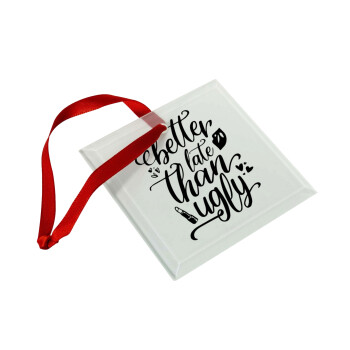 Better late than ugly, Στολίδι Χριστουγεννιάτικο στολίδι γυάλινο τετράγωνο 9x9cm