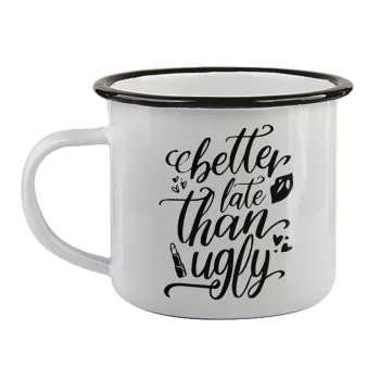 Better late than ugly, Κούπα εμαγιέ με μαύρο χείλος 360ml