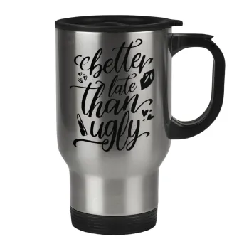 Better late than ugly, Κούπα ταξιδιού ανοξείδωτη με καπάκι, διπλού τοιχώματος (θερμό) 450ml