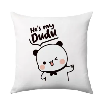 He's my Dudu, Μαξιλάρι καναπέ 40x40cm περιέχεται το  γέμισμα
