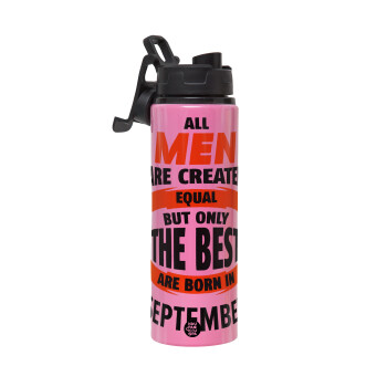 All men are created equal but only the best are born in September, Metallic water bottle with safety lid, 850ml aluminum