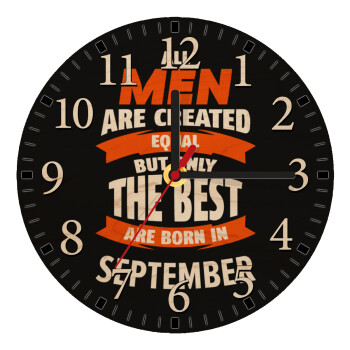 All men are created equal but only the best are born in September, Ρολόι τοίχου ξύλινο plywood (20cm)